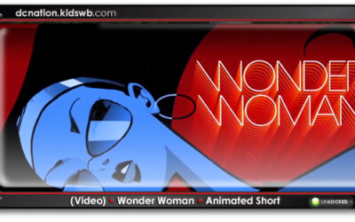 (Video) Wonder Woman – DC Nation – Animated Short